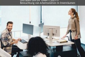 Licht.de veröffentlicht Leitfaden zur Arbeitsstättenbeleuchtung
